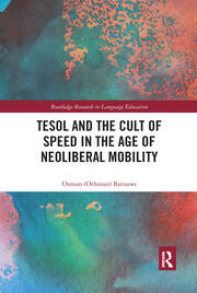 TESOL and the Cult of Speed in the Age of Neoliberal Mobility book cover