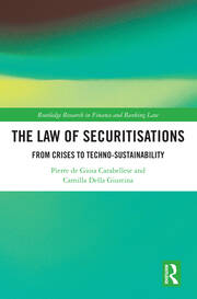 The Law of Securitisations: From Crisis to Techno-sustainability book cover