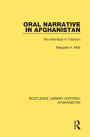 Oral Narrative in Afghanistan: The Individual in Tradition book cover