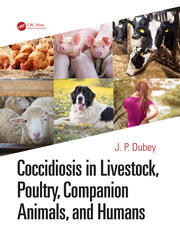 Coccidiosis in Livestock, Poultry, Companion Animals, and Humans book cover