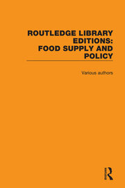 Routledge Library Editions: Food Supply and Policy book cover
