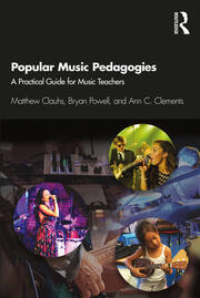 Popular Music Pedagogies: A Practical Guide for Music Teachers book cover