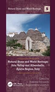 Natural Stone and World Heritage: Itria Valley and Alberobello, Apulia Region, Italy book cover