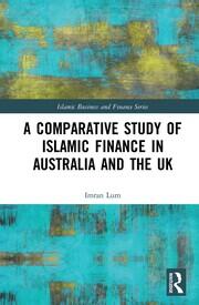 A Comparative Study of Islamic Finance in Australia and the UK book cover