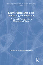 Learner Relationships in Global Higher Education: A Critical Pedagogy for a Multicultural World book cover