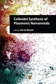 Colloidal Synthesis of Plasmonic Nanometals book cover