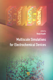 Multiscale Simulations for Electrochemical Devices book cover