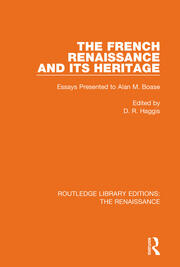 The French Renaissance and Its Heritage: Essays Presented to Alan Boase book cover