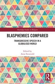 Blasphemies Compared: Transgressive Speech in a Globalised World book cover