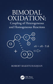 Bimodal Oxidation: Coupling of Heterogeneous and Homogeneous Reactions book cover