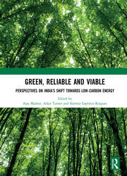 Green, Reliable and Viable: Perspectives on India’s Shift Towards Low-Carbon Energy book cover