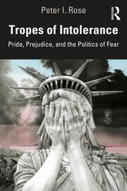 Tropes of Intolerance: Pride, Prejudice, and the Politics of Fear book cover