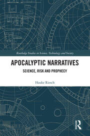 Apocalyptic Narratives: Science, Risk and Prophecy book cover