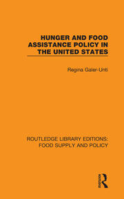 Hunger and Food Assistance Policy in the United States book cover