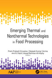 Emerging Thermal and Nonthermal Technologies in Food Processing book cover