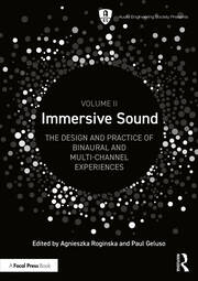 Immersive Sound Volume II: The Design and Practice of Binaural and Multi-Channel Experiences book cover