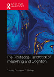 The Routledge Handbook of Interpreting and Cognition book cover
