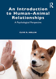 An Introduction to Human–Animal Relationships: A Psychological Perspective book cover