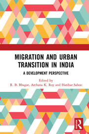 Migration and Urban Transition in India: A Development Perspective book cover