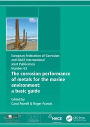 Corrosion Performance of Metals for the Marine Environment EFC 63: A Basic Guide book cover