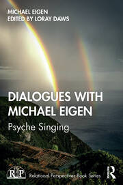 Dialogues with Michael Eigen: Psyche Singing book cover