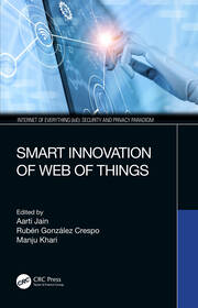 Smart Innovation of Web of Things book cover