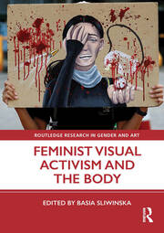 Feminist Visual Activism and the Body book cover