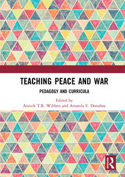 Teaching Peace and War: Pedagogy and Curricula book cover