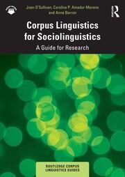 Corpus Linguistics for Sociolinguistics: A Guide for Research book cover