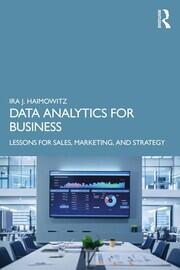 Data Analytics for Business: Lessons for Sales, Marketing, and Strategy book cover