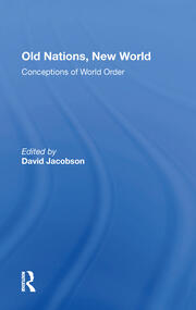 Old Nations, New World: Conceptions Of World Order book cover