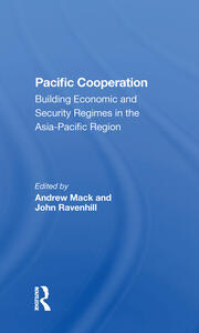 Pacific Cooperation: Building Economic And Security Regimes In The Asiapacific Region book cover