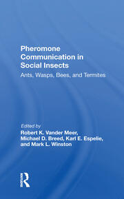 Pheromone Communication In Social Insects: Ants, Wasps, Bees, And Termites book cover