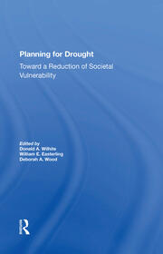Planning For Drought: Toward A Reduction Of Societal Vulnerability book cover