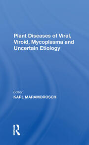 Plant Diseases Of Viral, Viroid, Mycoplasma And Uncertain Etiology book cover