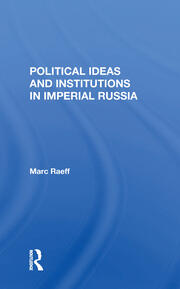 Political Ideas And Institutions In Imperial Russia book cover