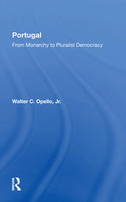 Portugal: From Monarchy To Pluralist Democracy book cover