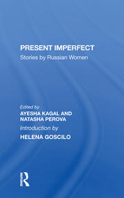 Present Imperfect: Stories By Russian Women book cover