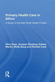 Primary Health Care In Africa: A Study Of The Mali Rural Health Project book cover