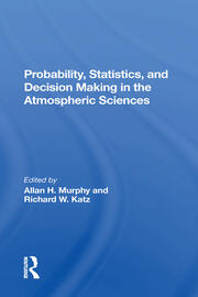 Probability, Statistics, And Decision Making In The Atmospheric Sciences book cover