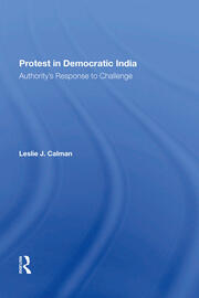 Protest In Democratic India: Authority's Response To Challenge book cover