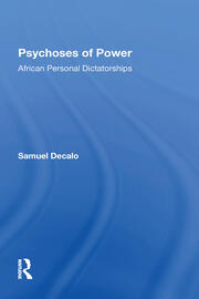 Psychoses Of Power: African Personal Dictatorships book cover