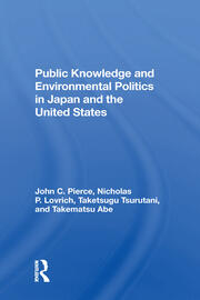 Public Knowledge And Environmental Politics In Japan And The United States book cover