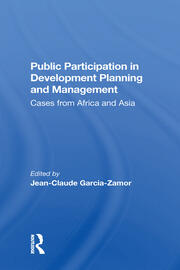 Public Participation In Development Planning And Management: Cases From Africa And Asia book cover