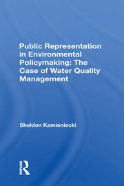 Public Representation In Environmental Policymaking: The Case Of Water Quality Management book cover