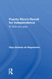 Puerto Rico's Revolt For Independence: El Grito De Lares book cover