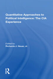 Quantitative Approaches To Political Intelligence: The Cia Experience book cover