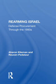 Rearming Israel: Defense Procurement Through The 1990s book cover