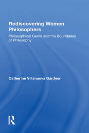 Rediscovering Women Philosophers: Genre And The Boundaries Of Philosophy book cover