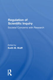 Regulation Of Scientific Inquiry: Societal Concerns With Rersearch book cover